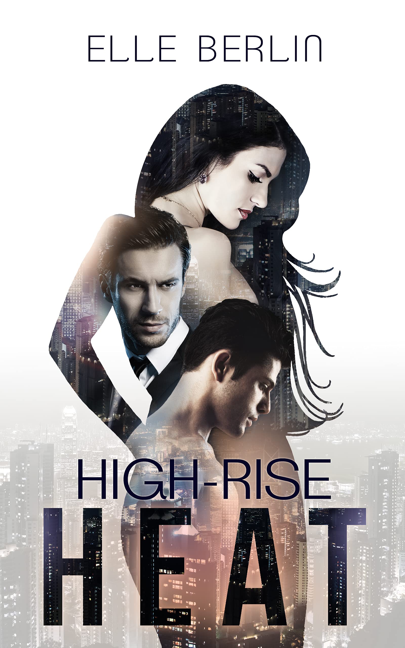 High-Rise Heat (Heat Series #1)