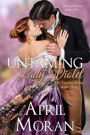Untaming Lady Violet (The Taming, #3)