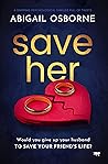 Save Her