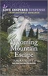 Wyoming Mountain Escape (Justice Seekers, #3)