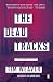 The Dead Tracks (David Raker, #2)