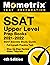 SSAT Upper Level Prep Books 2021 and 2022 - SSAT Secrets Study Guide, Full-Length Practice Test, Step-by-Step Review Video Tutorials: [4th Edition]