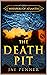 The Death Pit: A Novel of S...
