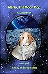 Marty, The Moon Dog
