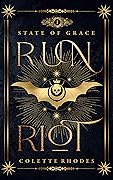 Run Riot (State of Grace, #1)