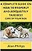 A COMPLETE GUIDE ON HOW TO PROPERLY AND ADEQUATELY TAKE BEST CARE OF YOUR DOG