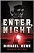 Enter, Night: A Novel