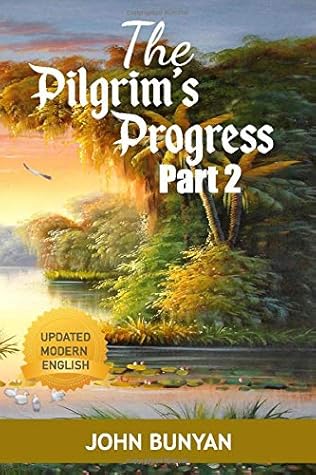 The Pilgrim's Progress Part 2, John Bunyan