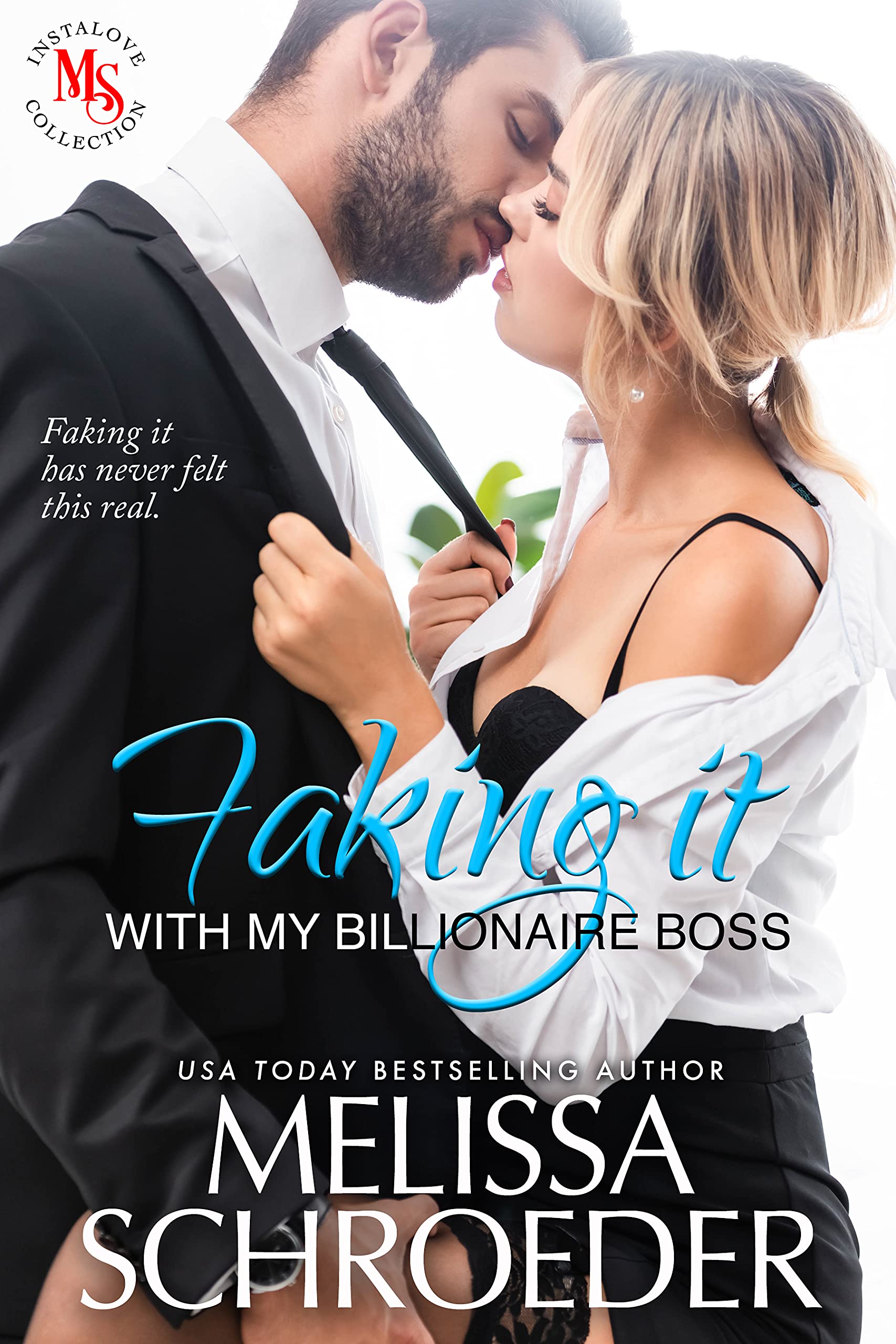 Faking It with my Billionaire Boss: A Fake Relationship Romantic Comedy (Kindle Edition)