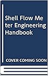 Shell flow meter ...