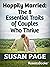 Happily Married: The 8 Essential Traits of Couples Who Thrive