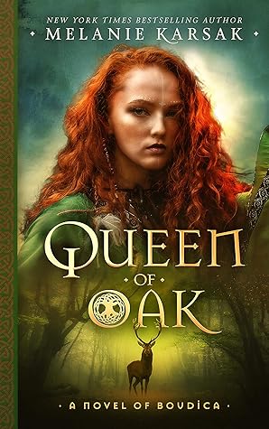 Queen of Oak (The Celtic Rebels, #1)