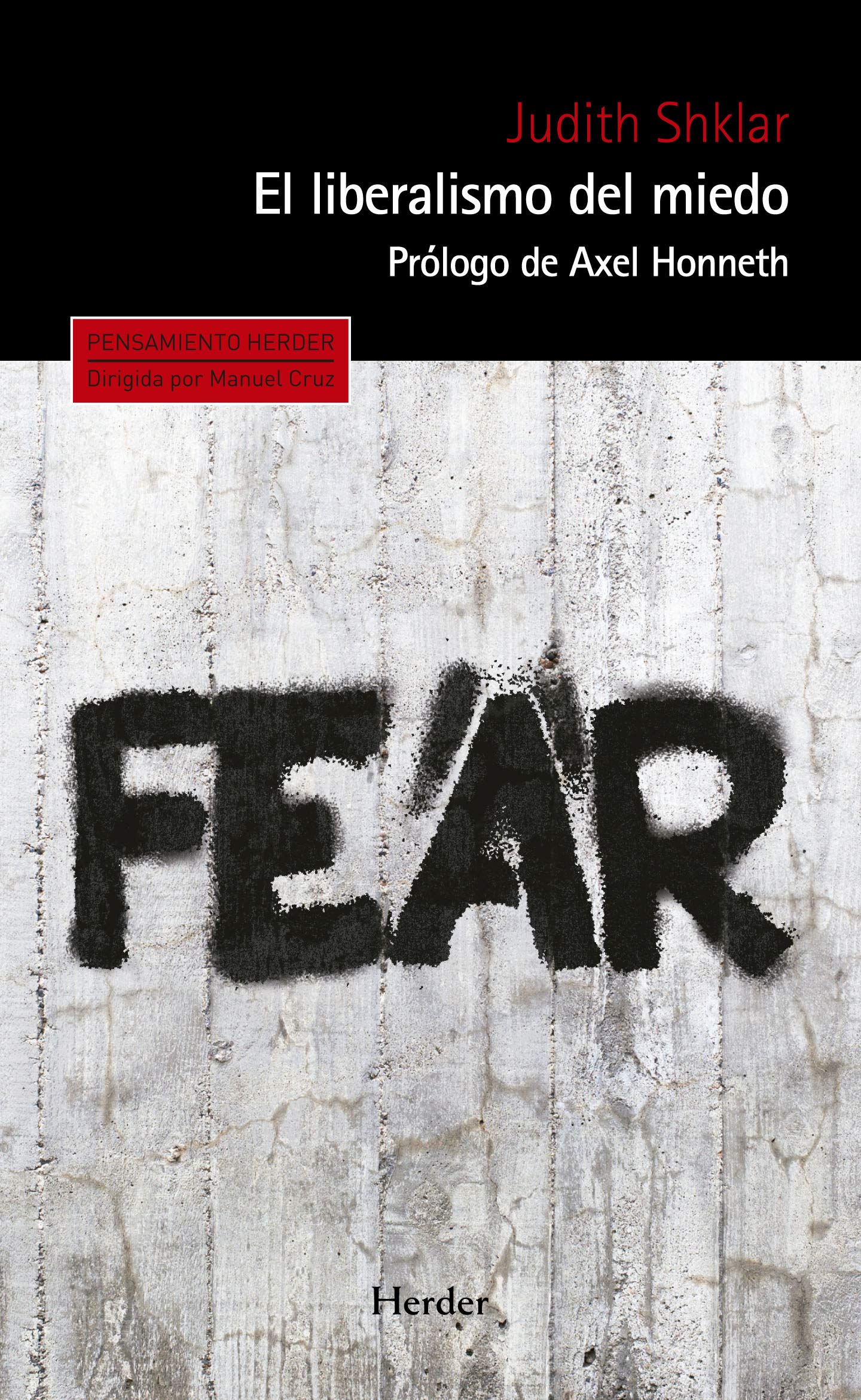 Portada de El liberalismo del miedo, de Judith N. Shklar