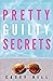 Pretty Guilty Secrets (Reilly Steel, #6)