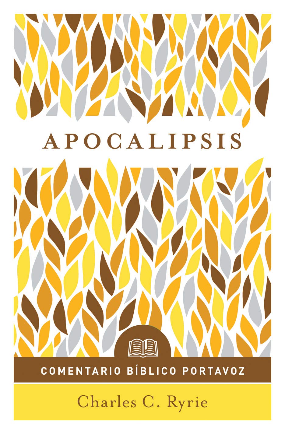 Apocalipsis: Comentario Bíblico Portavoz (Spanish Edition)