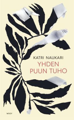 Yhden puun tuho (Hardcover)