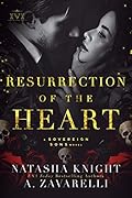 Resurrection of the Heart (The Society #3) 