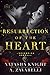 Resurrection of the Heart (...
