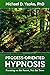Process-Oriented Hypnosis: Focusing on the Forest, Not the Trees