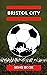 Bristol City FC Songbook
