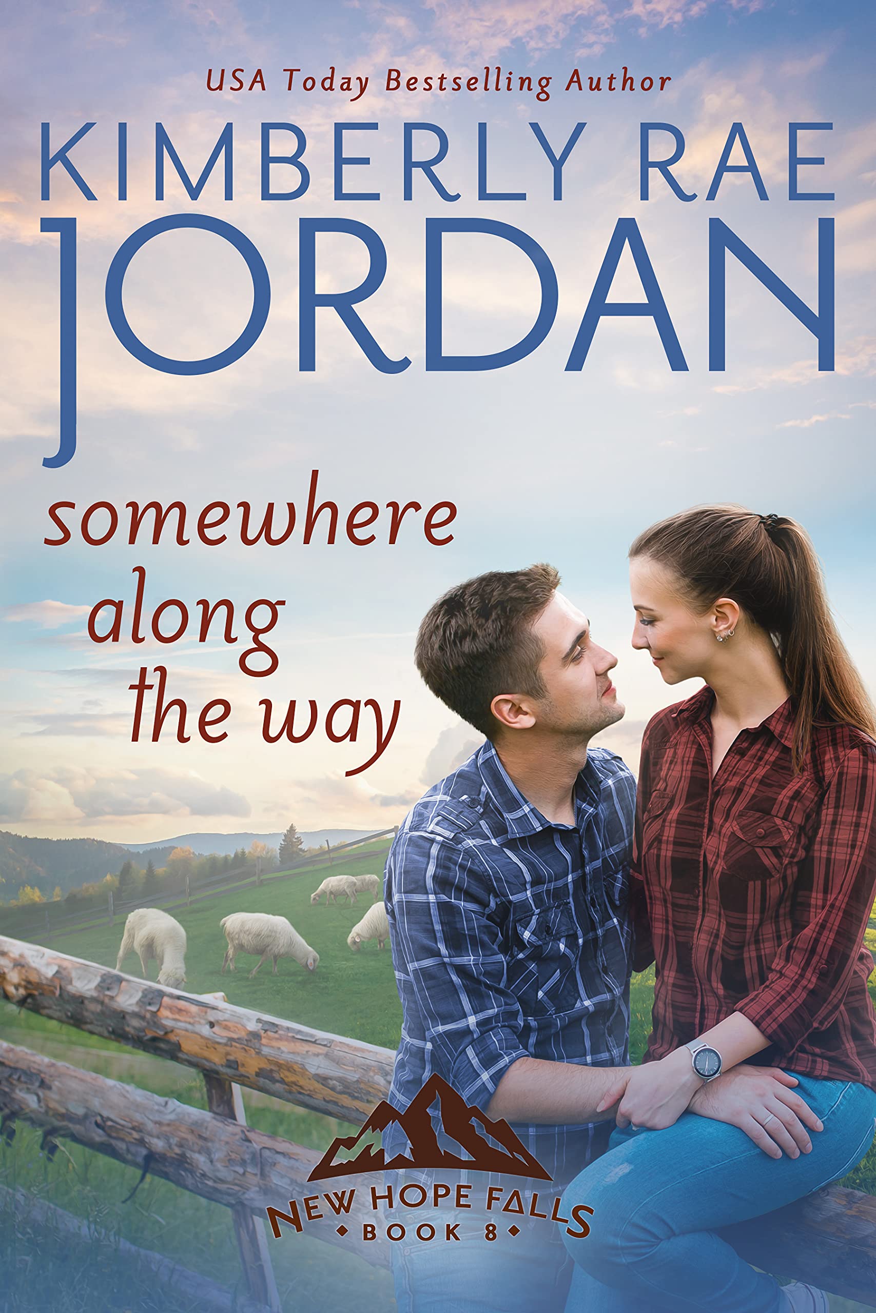Somewhere Along the Way  (New Hope Falls, #8)