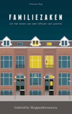 Familiezaken: uit het leven van een officier van justitie