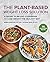 Plant Based Weight Loss Solution: A 28-Day Plan and Cookbook to Lose Weight the Healthy Way