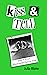 Kiss & Tell (Blackwood Fami...