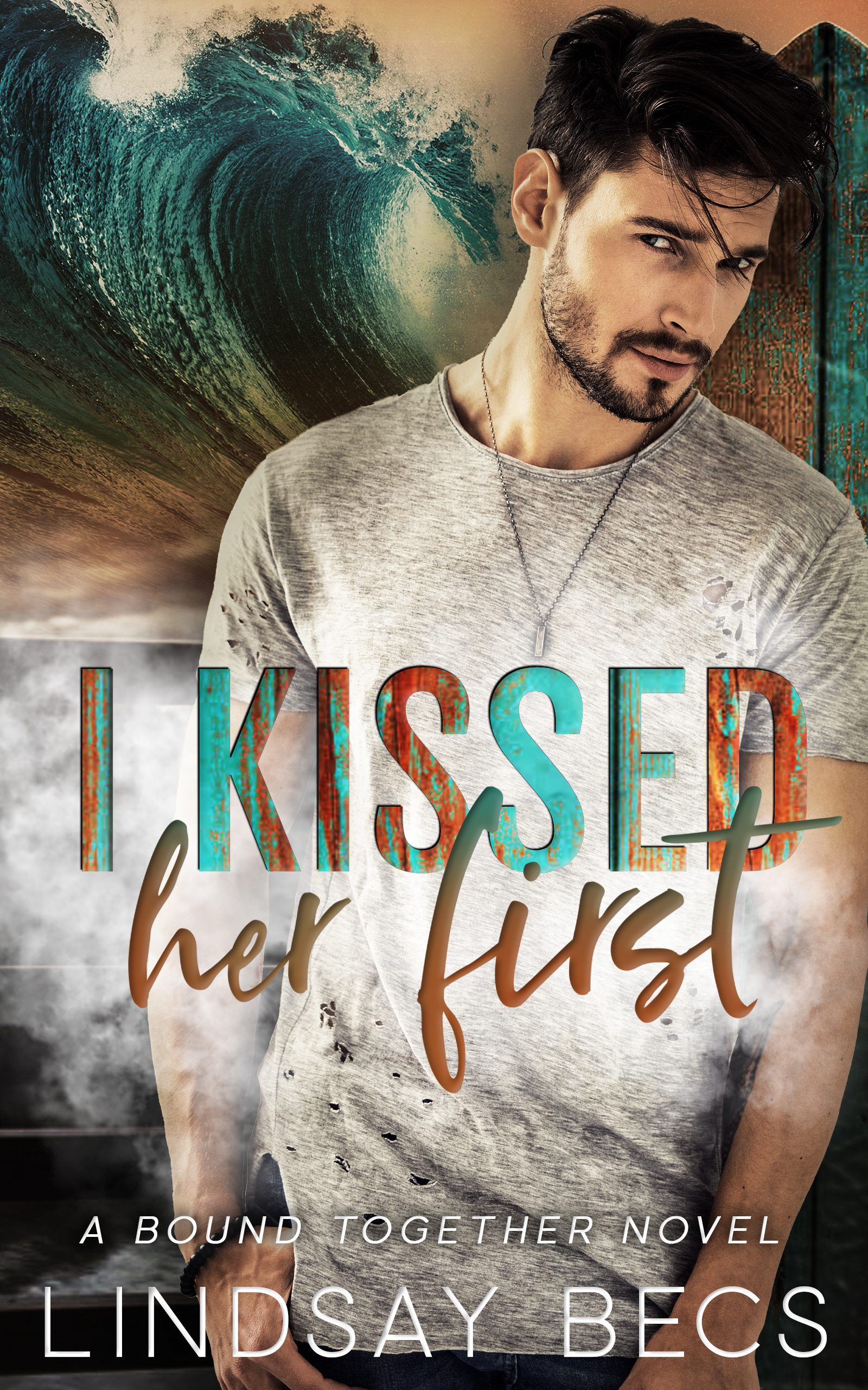 I Kissed Her First