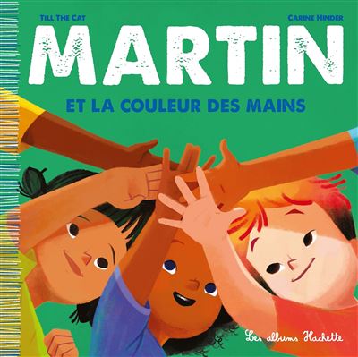 Martin et la couleur des mains (Hardcover)