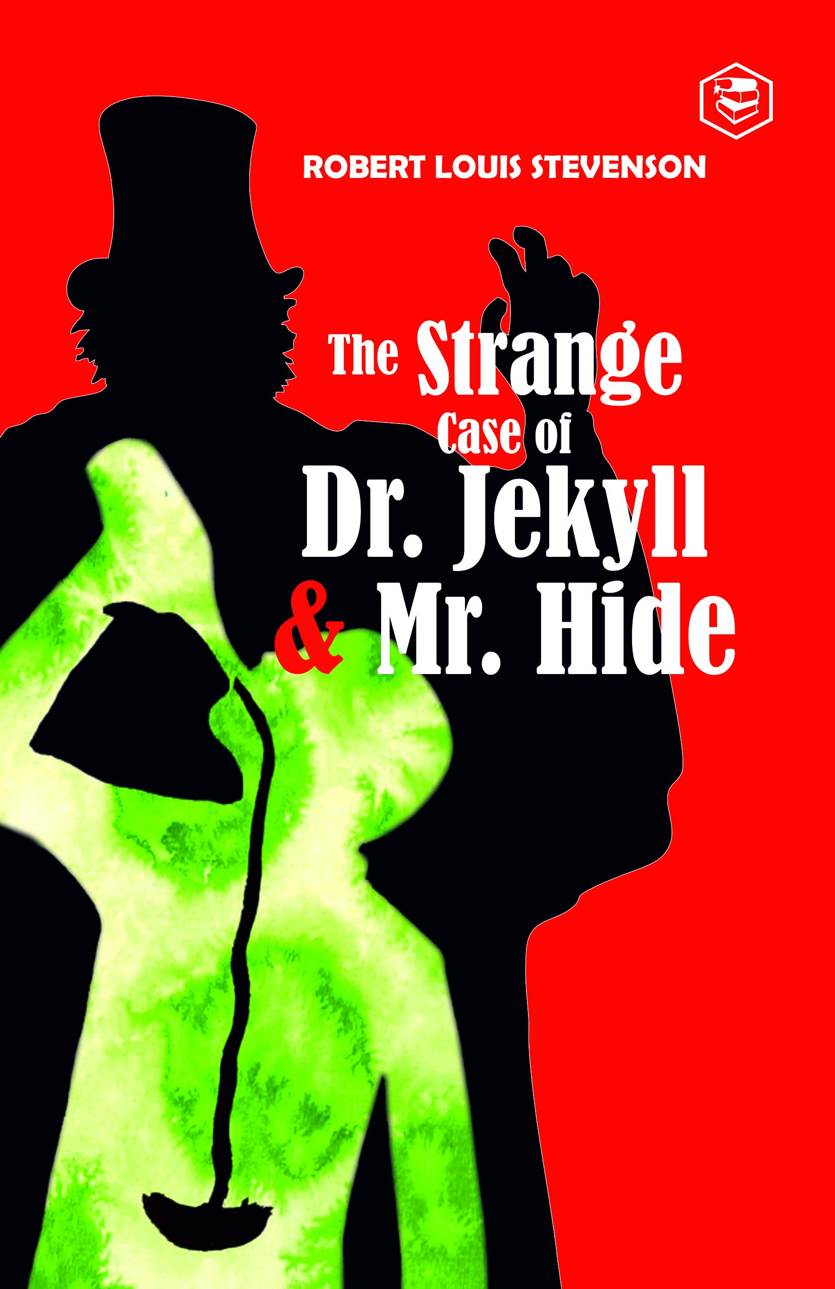 The Strange Case of Dr. Jekyll And Mr. Hyde