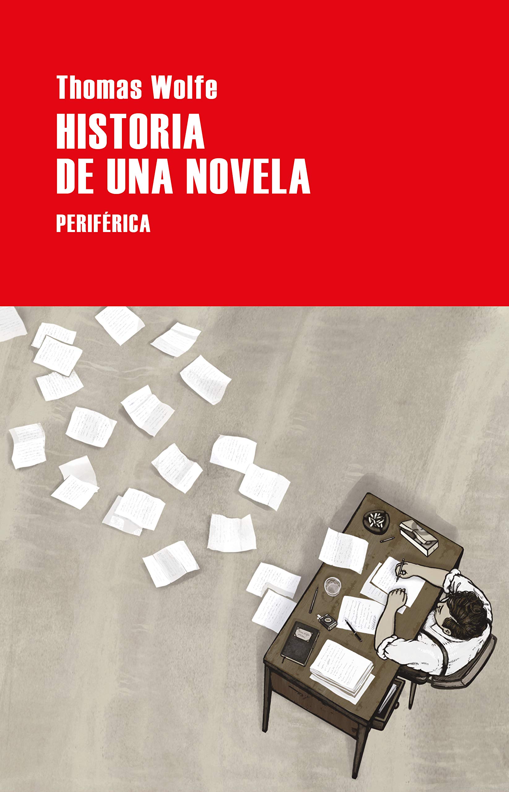 Portada de Historia de una novela, de Thomas Wolfe