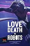 Love, Death and R...