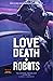 Love, Death and Robots: The Official Anthology: Volume One