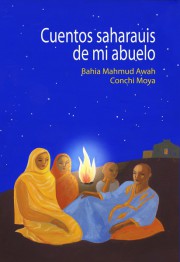Cuentos Saharauis de Mi Abuelo