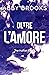 Oltre l'amore (The Hutton Family #2)