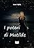 I poteri di Matilde (Altrim...