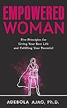 Empowered Woman: ...