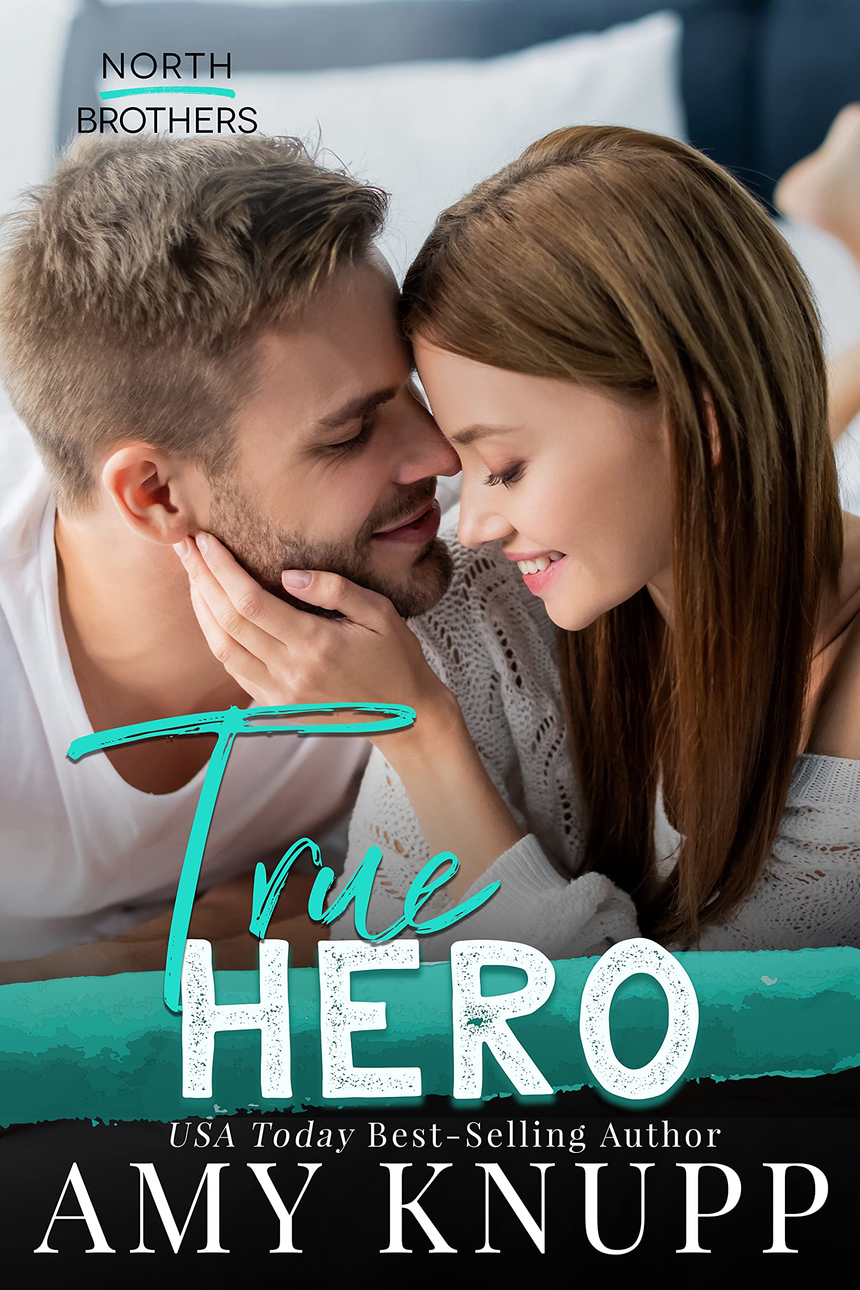 True Hero (North Brothers, #5)