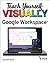 Teach Yourself VISUALLY Google Workspace (Teach Yourself VISUALLY (Tech))