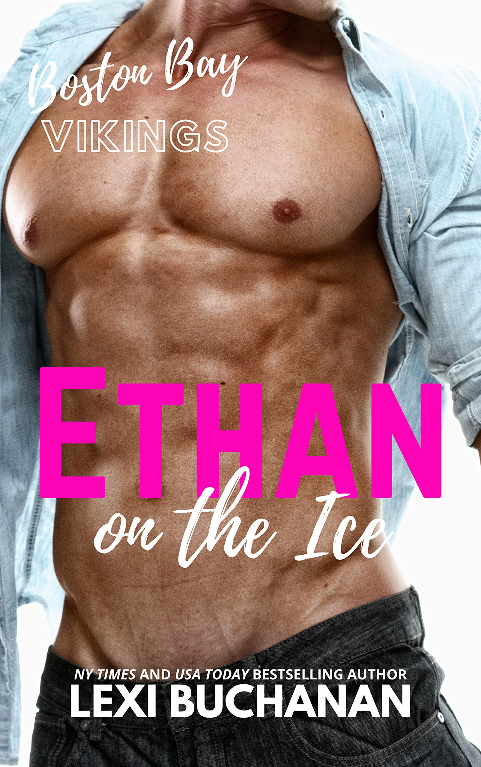 Ethan: On the Ice (Boston Bay Vikings #3)