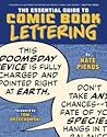 The Essential Guide To Comic Book Lettering by Nate Piekos