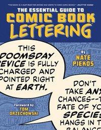 The Essential Guide To Comic Book Lettering (Paperback)