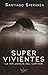 Supervivientes (La influenc...