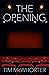 The Opening