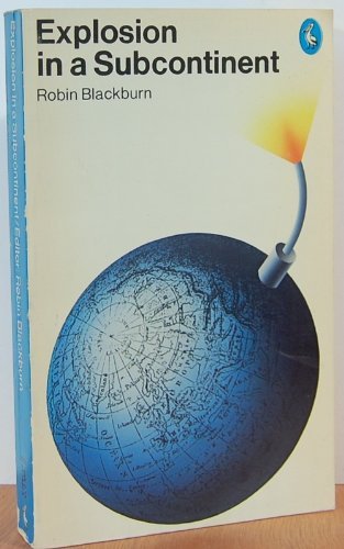 Explosion in a Sub-Continent: India, Pakistan, Bangladesh and Ceylon