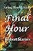 Final Hour (Saving History Series Book 5)