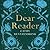 Dear Reader: The Comfort and Joy of Books