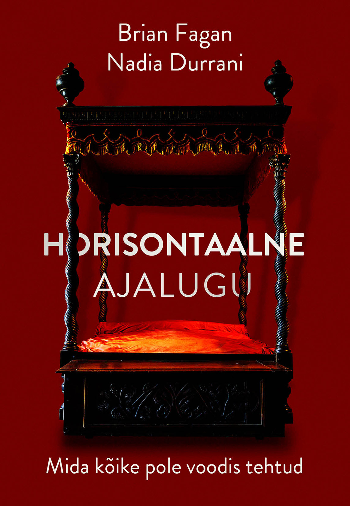 Horisontaalne ajalugu. Mida kõike pole voodis tehtud (Elav teadus, #31)