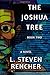 The Joshua Tree by L. Steven Rencher